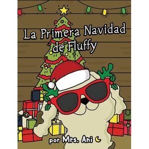 La Primera Navidad de Fluffy -- Ani
